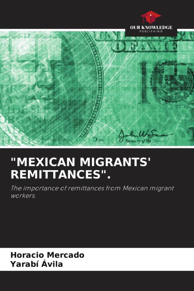 'MEXICAN MIGRANTS' REMITTANCES'.