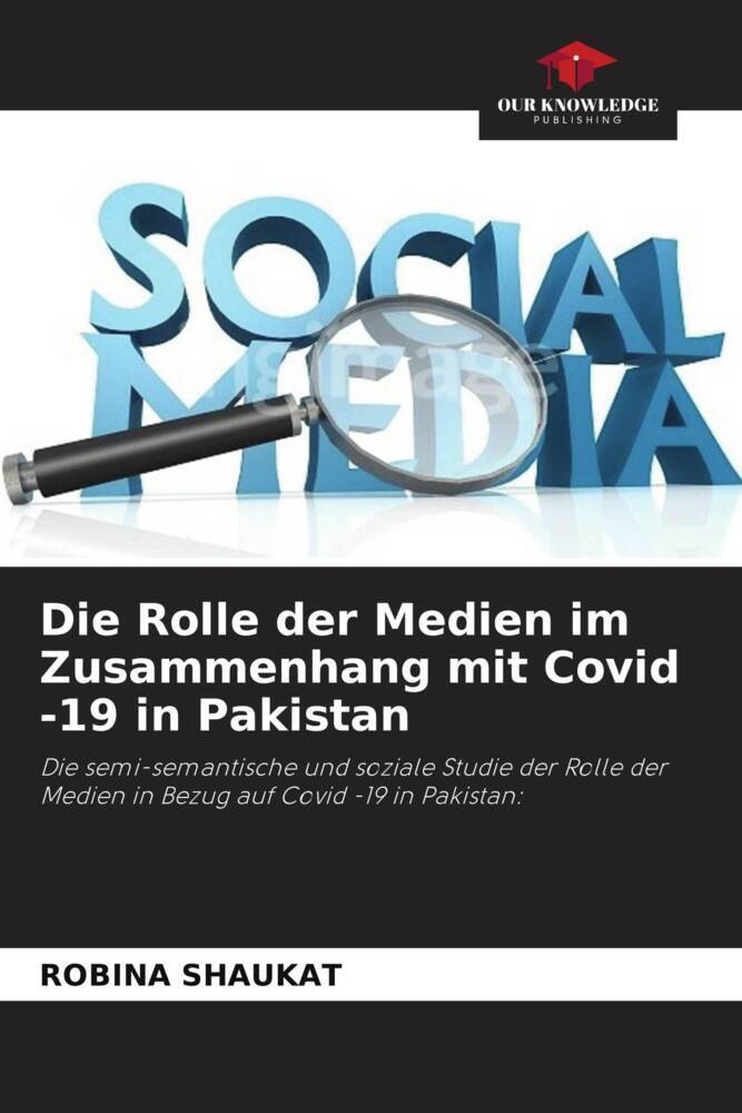 Die Rolle der Medien im Zusammenhang mit Covid -19 in Pakistan