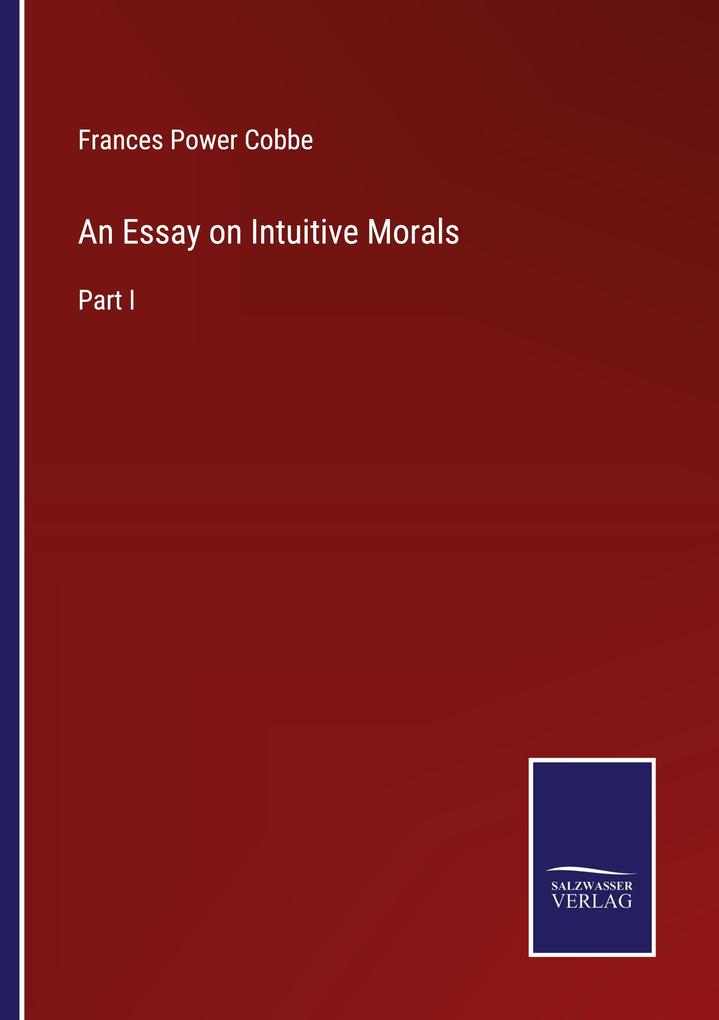 An Essay on Intuitive Morals