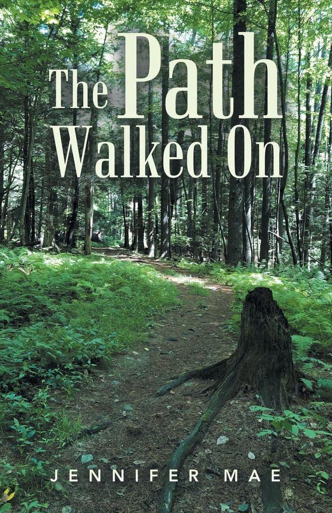 The Path Walked On