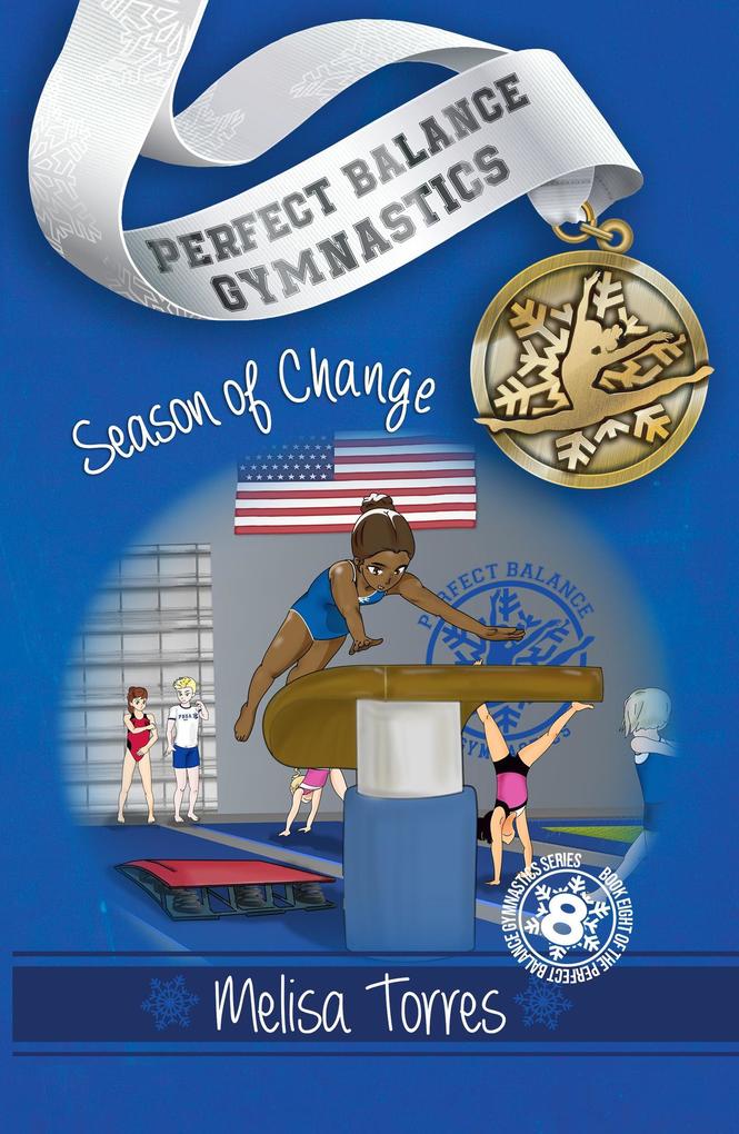 Season of Change (Perfect Balance Gymnastics Series #8)