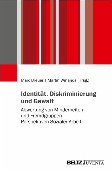 Identität Diskriminierung und Gewalt