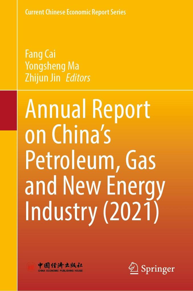 Annual Report on China's Petroleum Gas and New Energy Industry (2021)