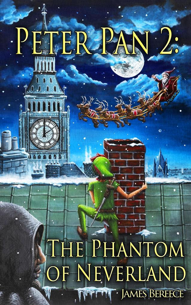Peter Pan 2: The Phantom of Neverland (A Christmas in Neverland)