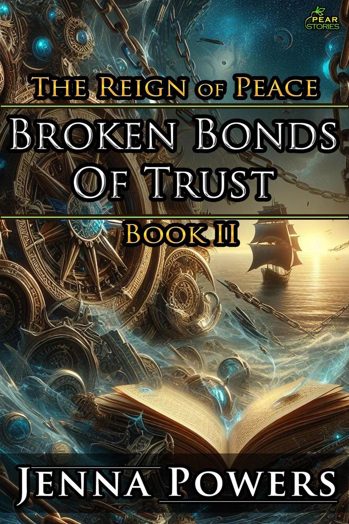 Broken Bonds of Trust (The Reign of Peace #2)