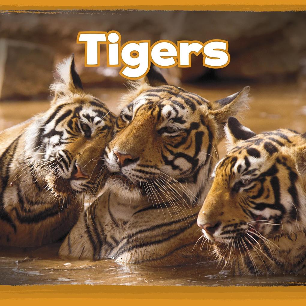 Tigers