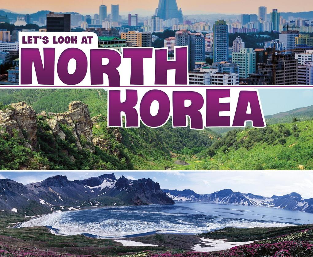 Let‘s Look at North Korea