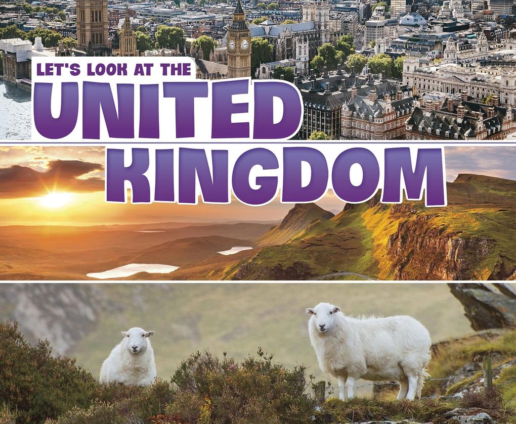 Let‘s Look at the United Kingdom
