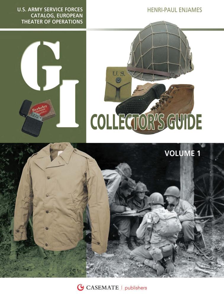 G.I. Collector‘s Guide: U.S. Army Service Forces Catalog European Theater of Operations