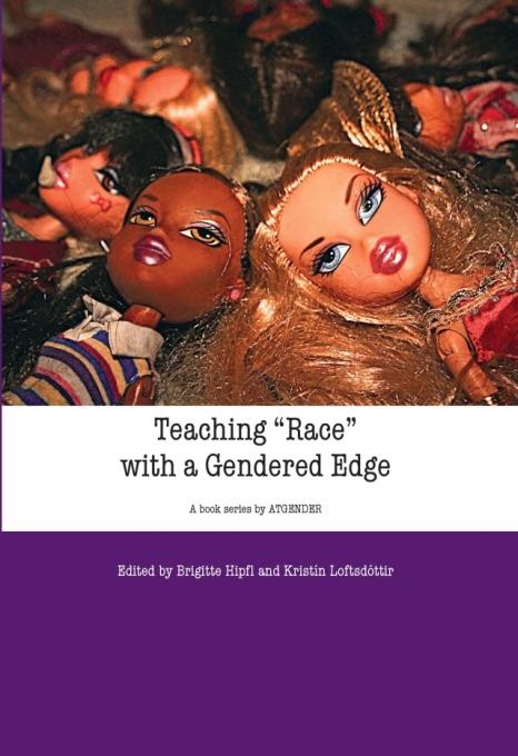 Teaching &quote;Race&quote; with a Gendered Edge