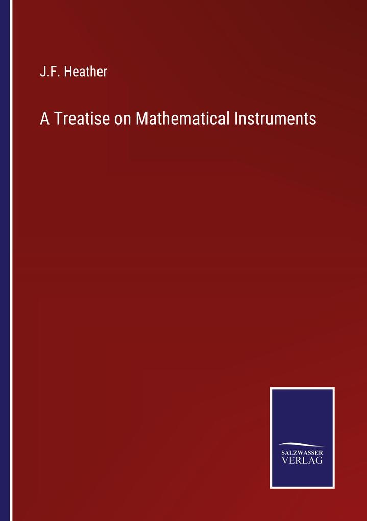 A Treatise on Mathematical Instruments