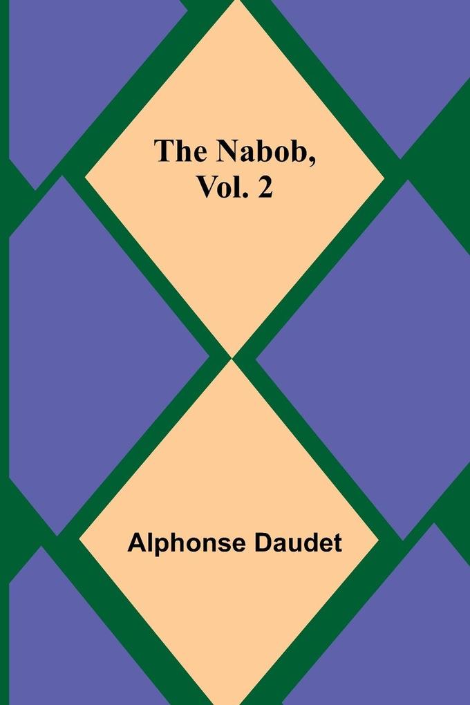 The Nabob Vol. 2