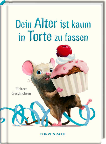 Image of Dein Alter ist kaum in Torte zu fassen