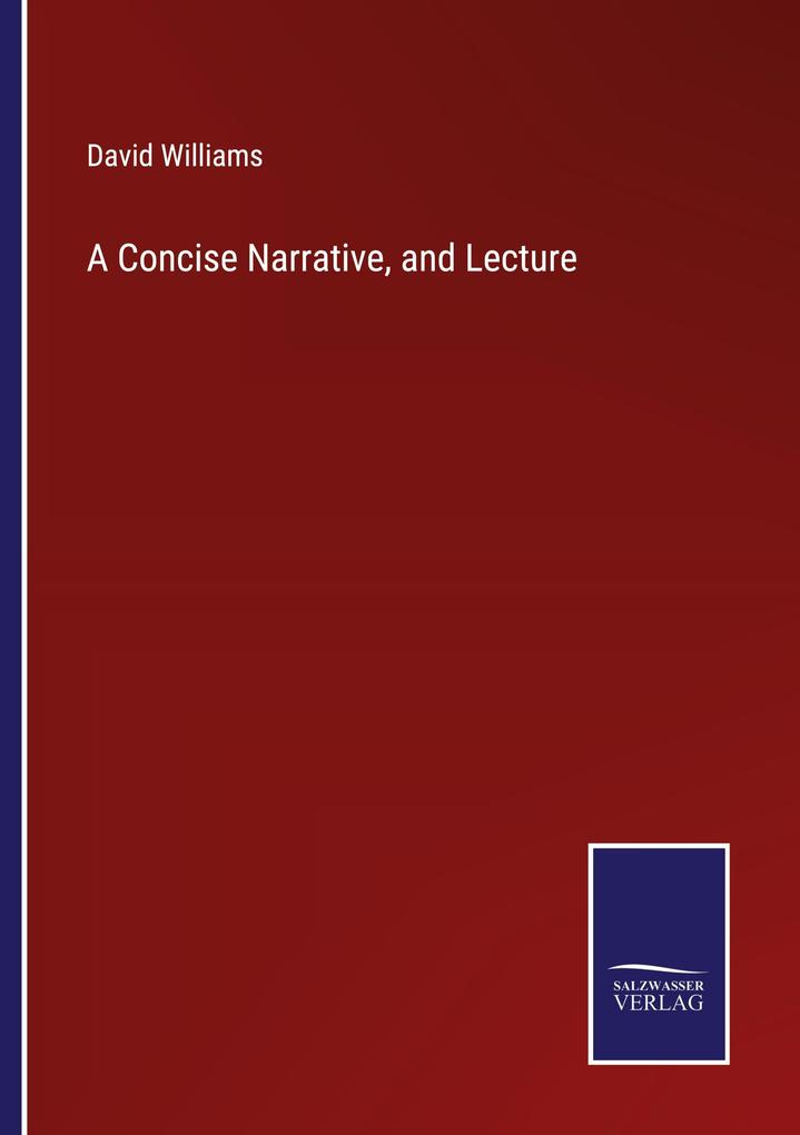 A Concise Narrative and Lecture