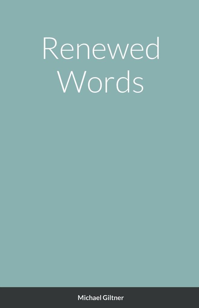 Renewed Words