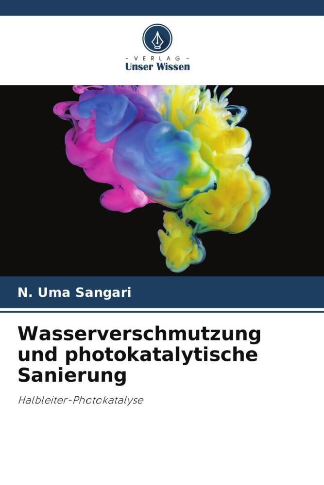Wasserverschmutzung und photokatalytische Sanierung