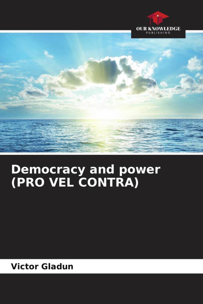 Democracy and power (PRO VEL CONTRA)