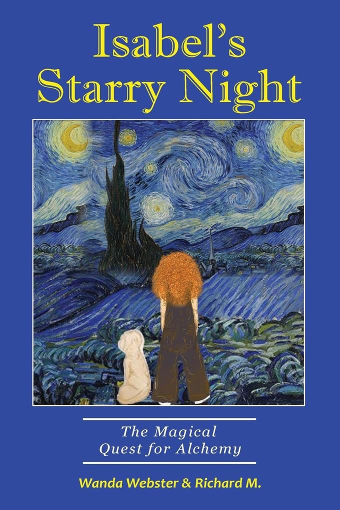 Isabel's Starry Night The Magical Quest for Alchemy
