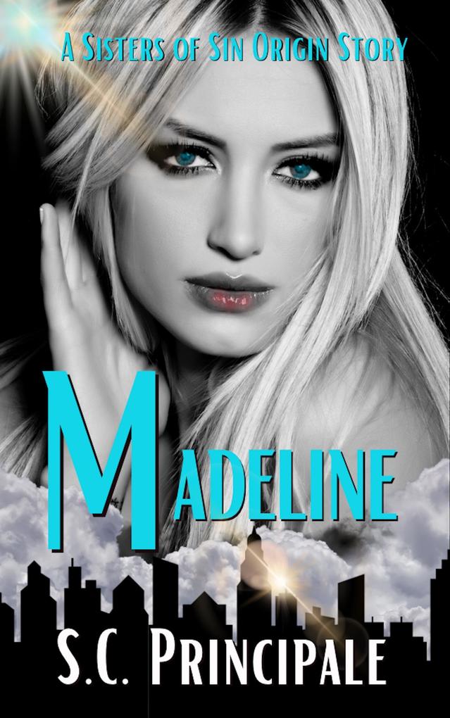 Madeline: A Sisters of Sin Origin Story