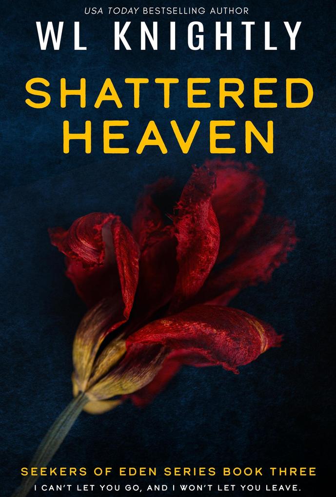 Shattered Heaven (Seekers of Eden #3)