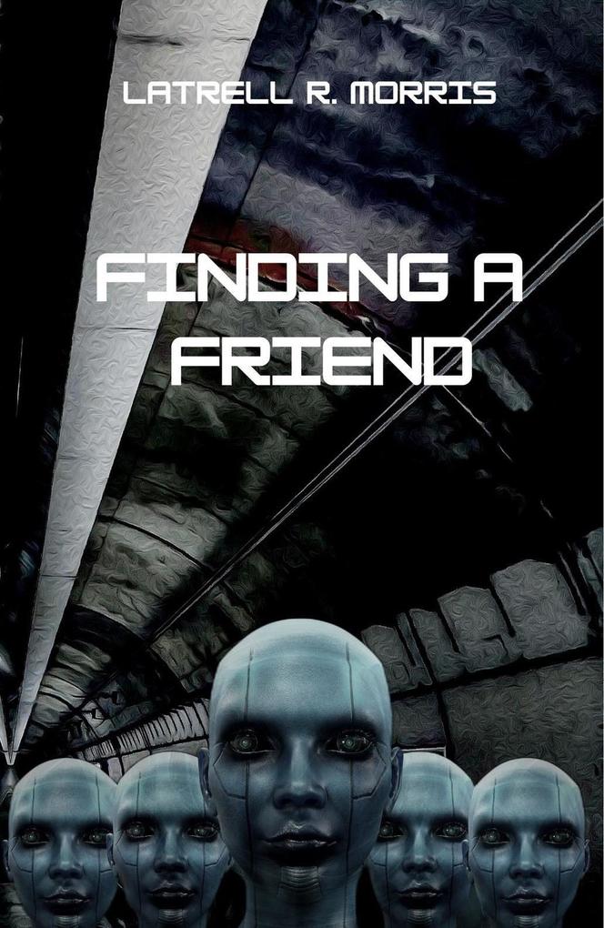 Finding a Friend (The Friend Trilogy)