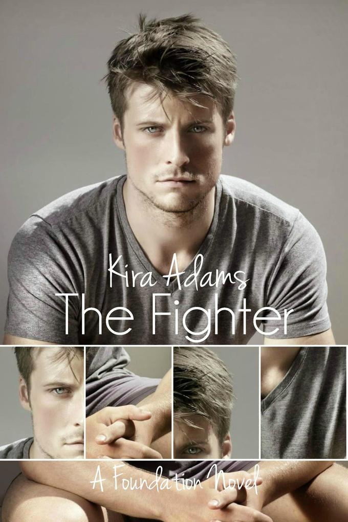 The Fighter (The Foundation Series #2)
