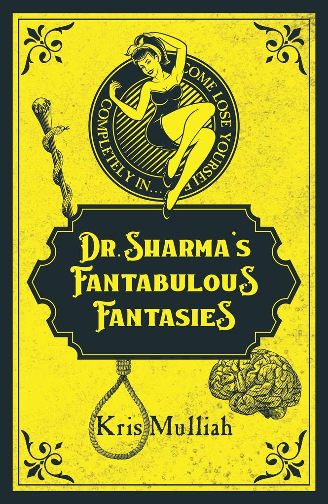 Dr. Sharma‘s Fantabulous Fantasies