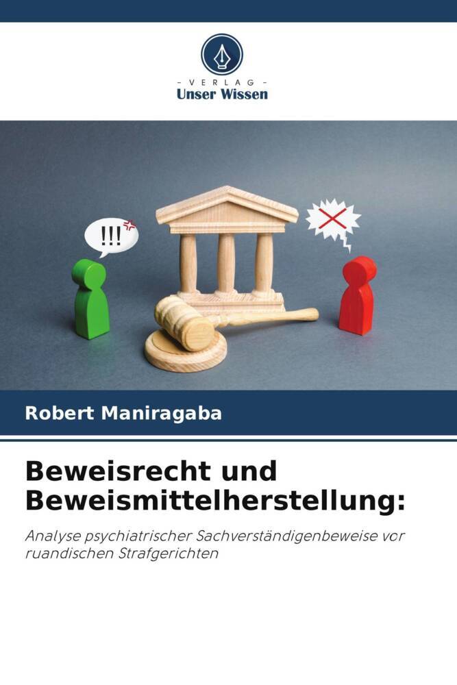 Beweisrecht und Beweismittelherstellung: