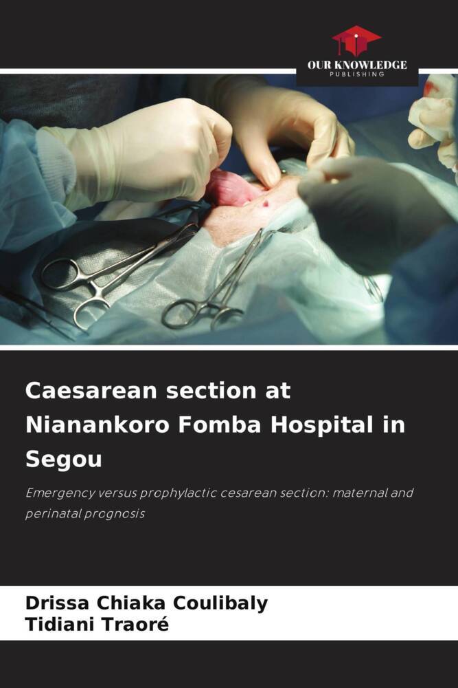 Caesarean section at Nianankoro Fomba Hospital in Segou