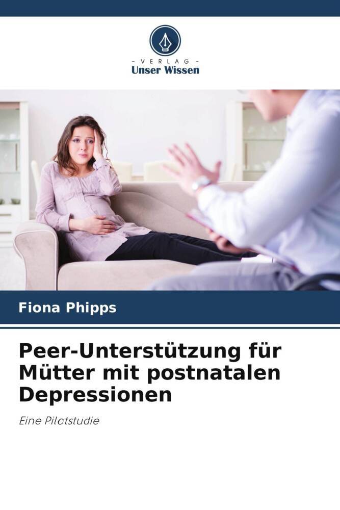 Peer-Unterstützung für Mütter mit postnatalen Depressionen