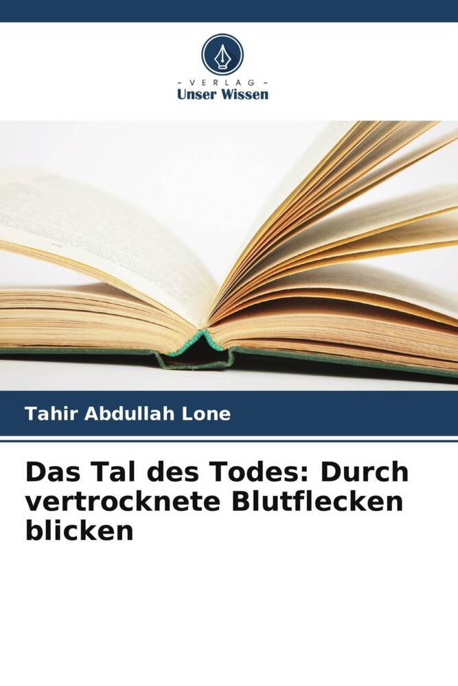 Das Tal des Todes: Durch vertrocknete Blutflecken blicken
