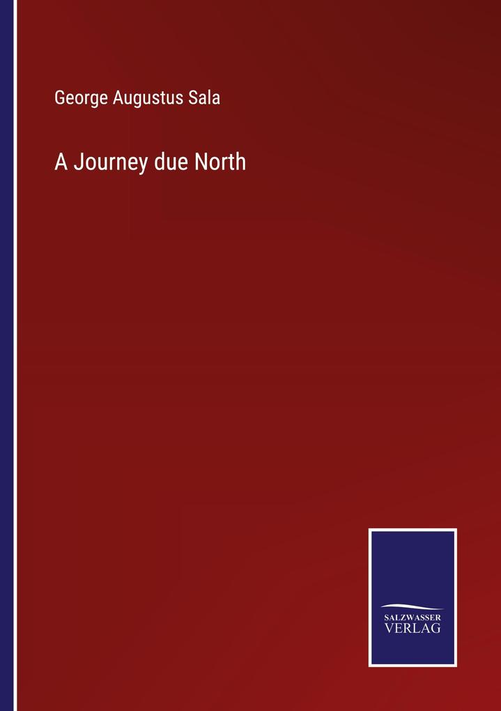 A Journey due North