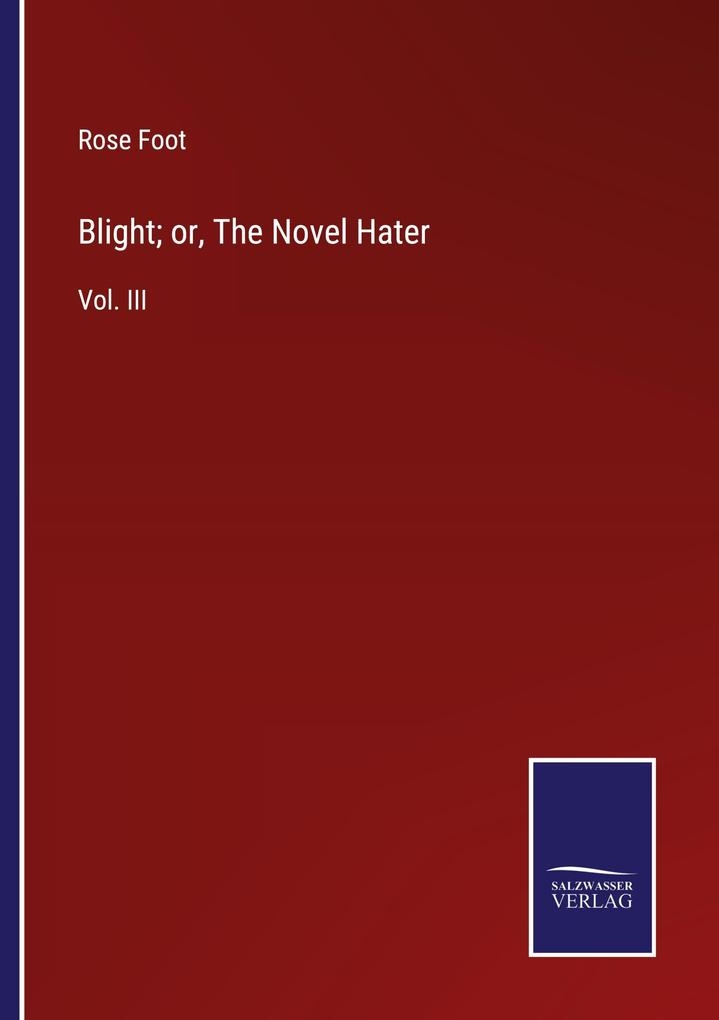 Blight; or The Novel Hater