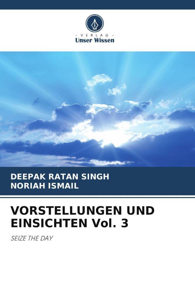 VORSTELLUNGEN UND EINSICHTEN Vol. 3