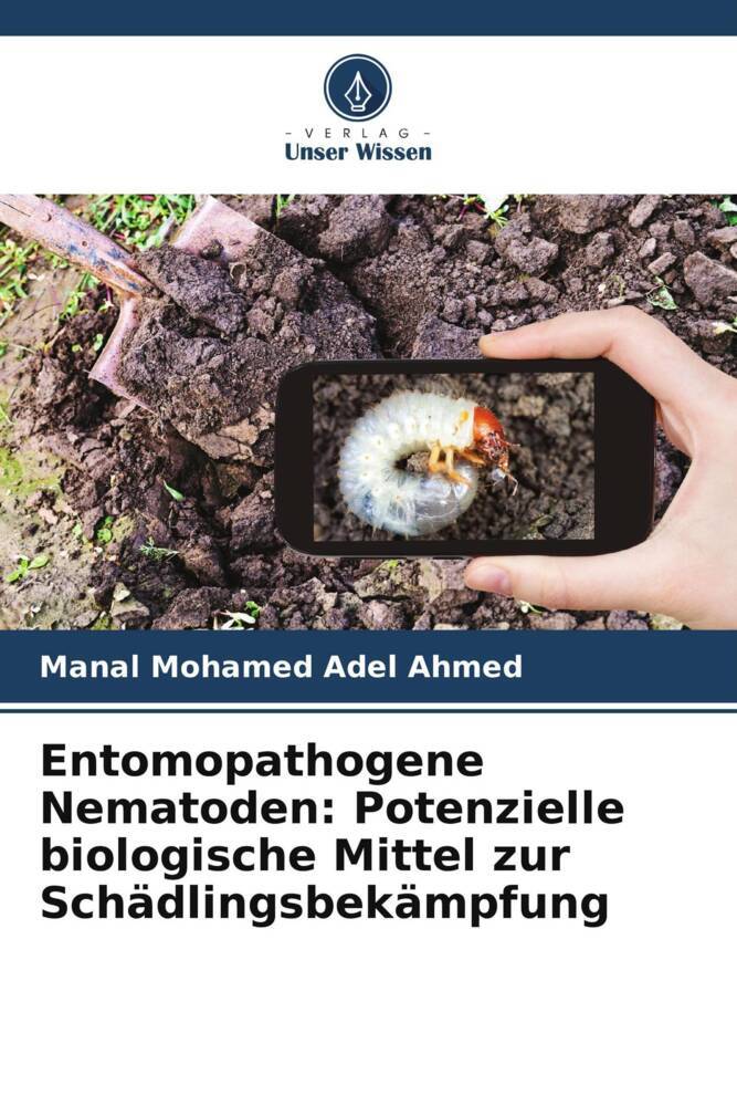 Entomopathogene Nematoden: Potenzielle biologische Mittel zur Schädlingsbekämpfung