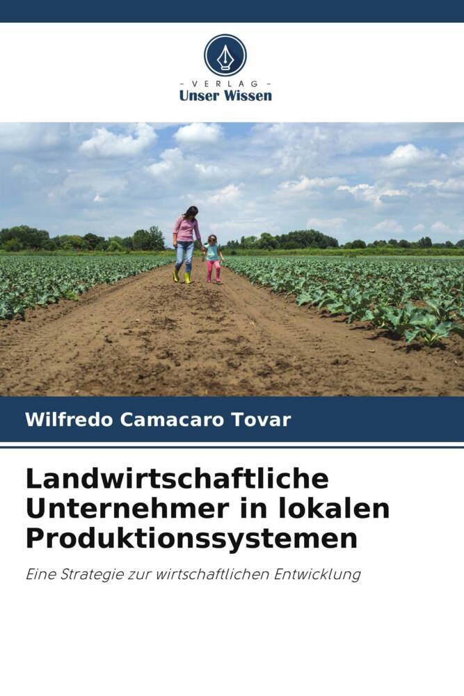 Landwirtschaftliche Unternehmer in lokalen Produktionssystemen