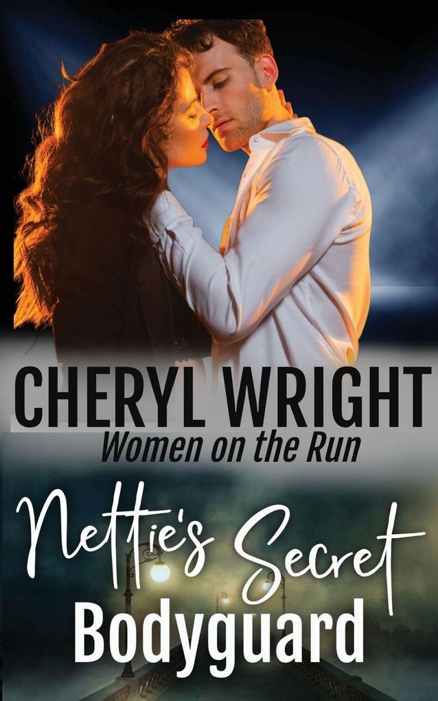 Nettie's Secret Bodyguard