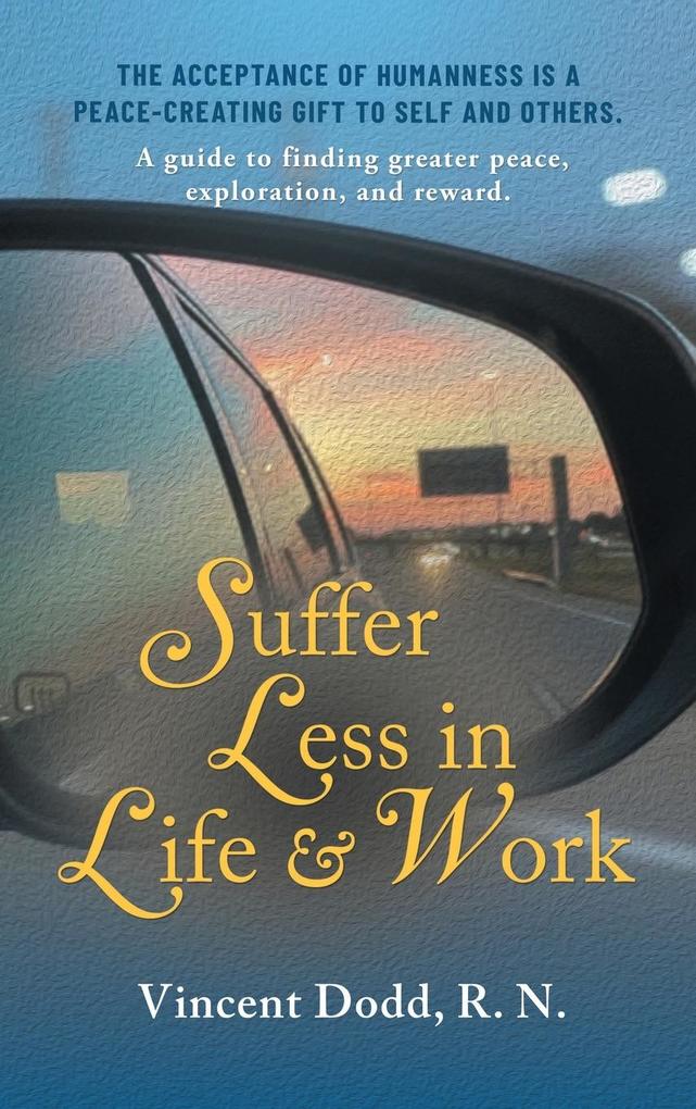 Suffer Less in Life and Work