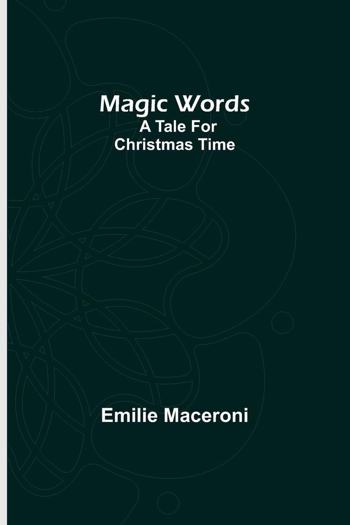 Magic words