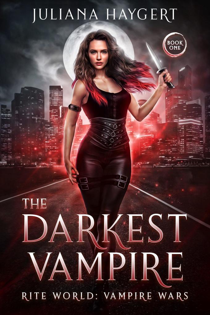 The Darkest Vampire (Rite World: Vampire Wars #1)