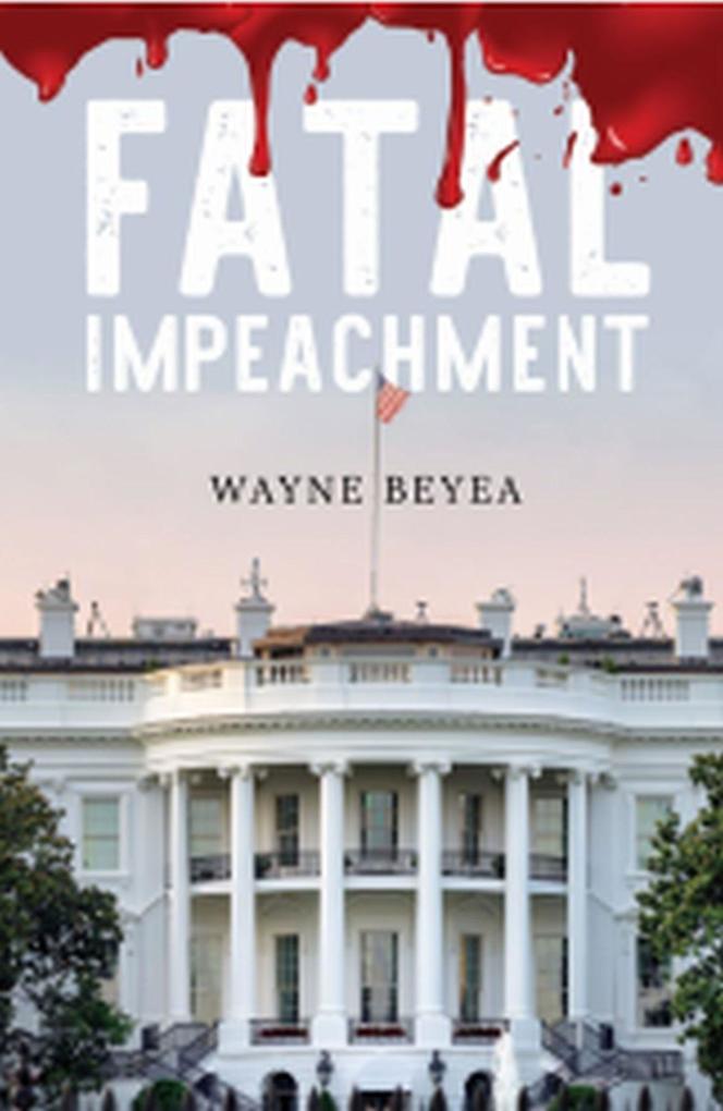 Fatal Impeachment