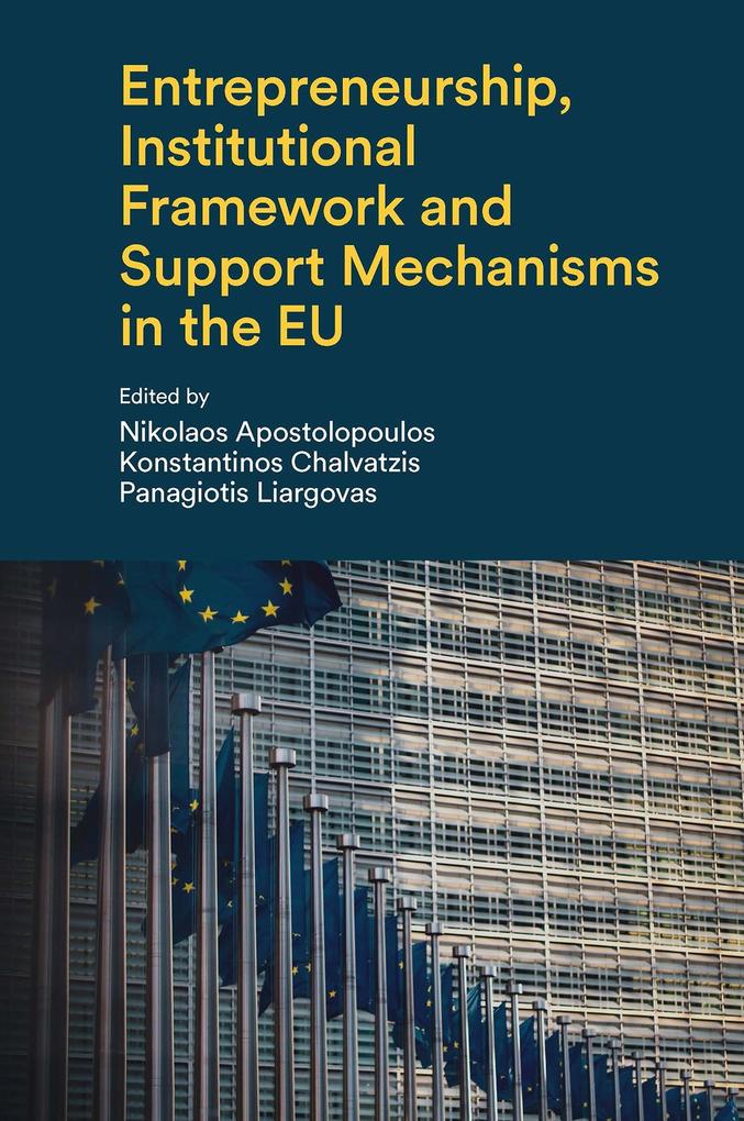 Entrepreneurship Institutional Framework and Support Mechanisms in the EU