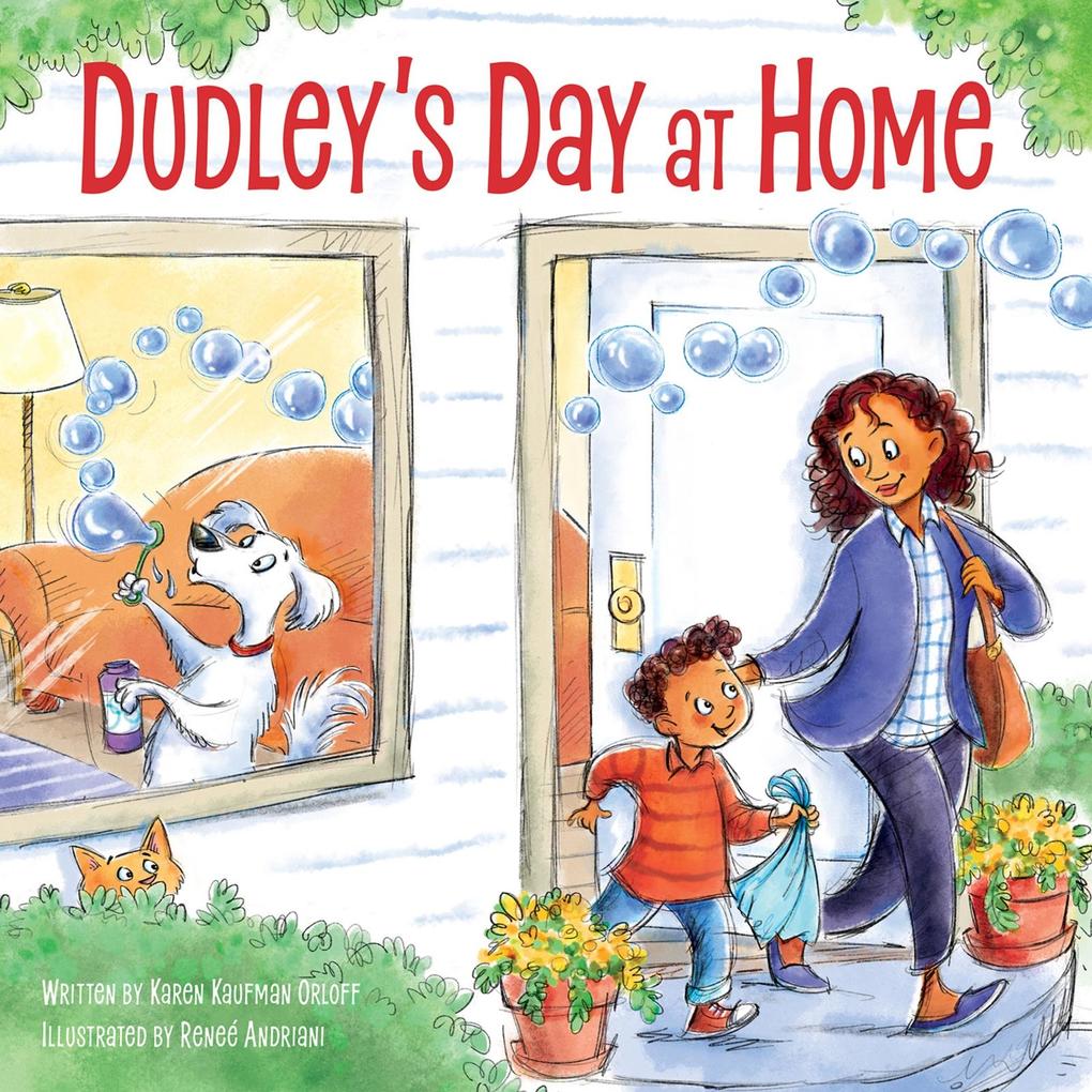 Dudley‘s Day at Home