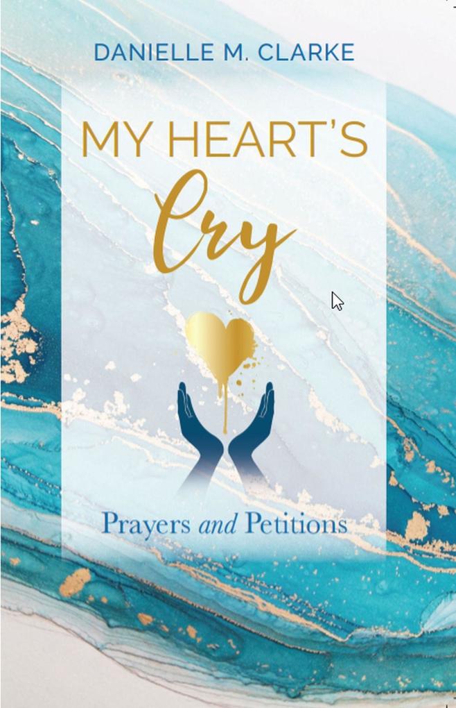 My Heart's Cry