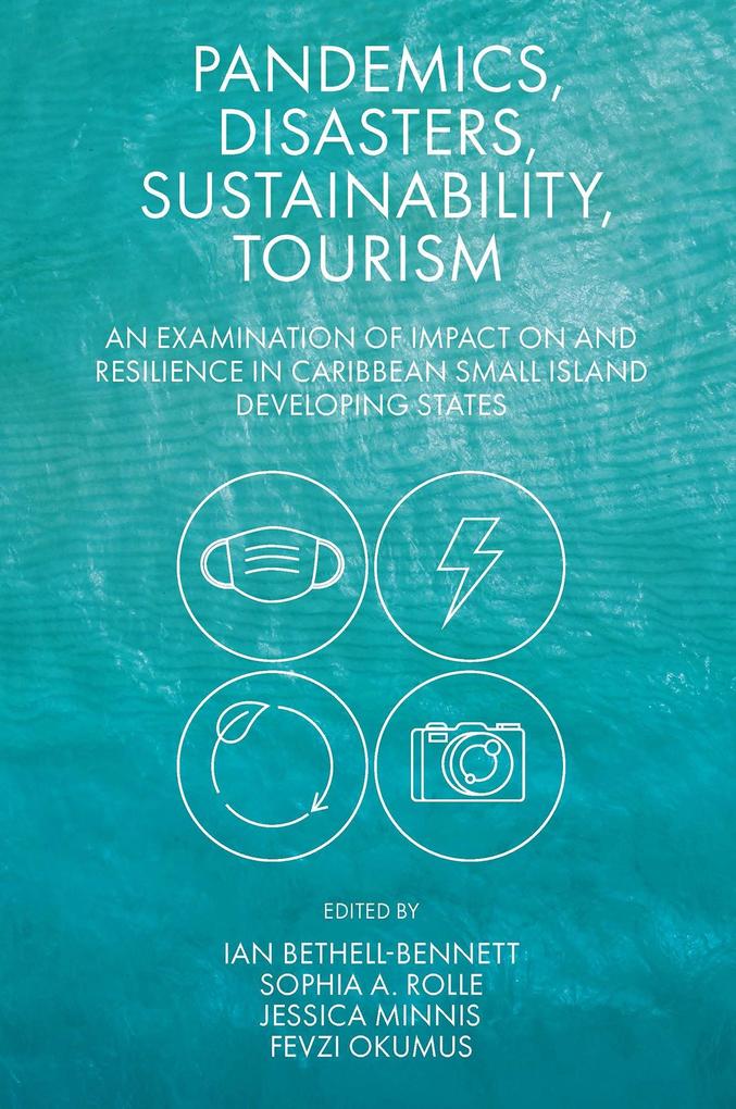 Pandemics Disasters Sustainability Tourism