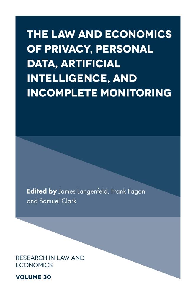 Law and Economics of Privacy Personal Data Artificial Intelligence and Incomplete Monitoring
