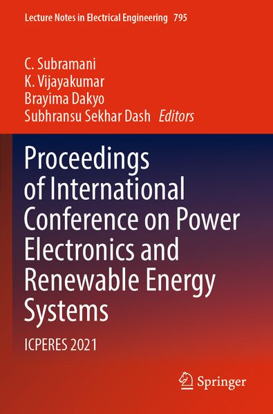 Proceedings of International Conference on Power Electronics and Renewable Energy Systems