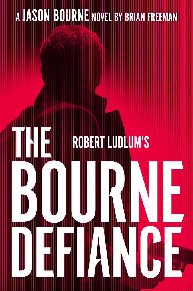 Robert Ludlum‘s The Bourne Defiance