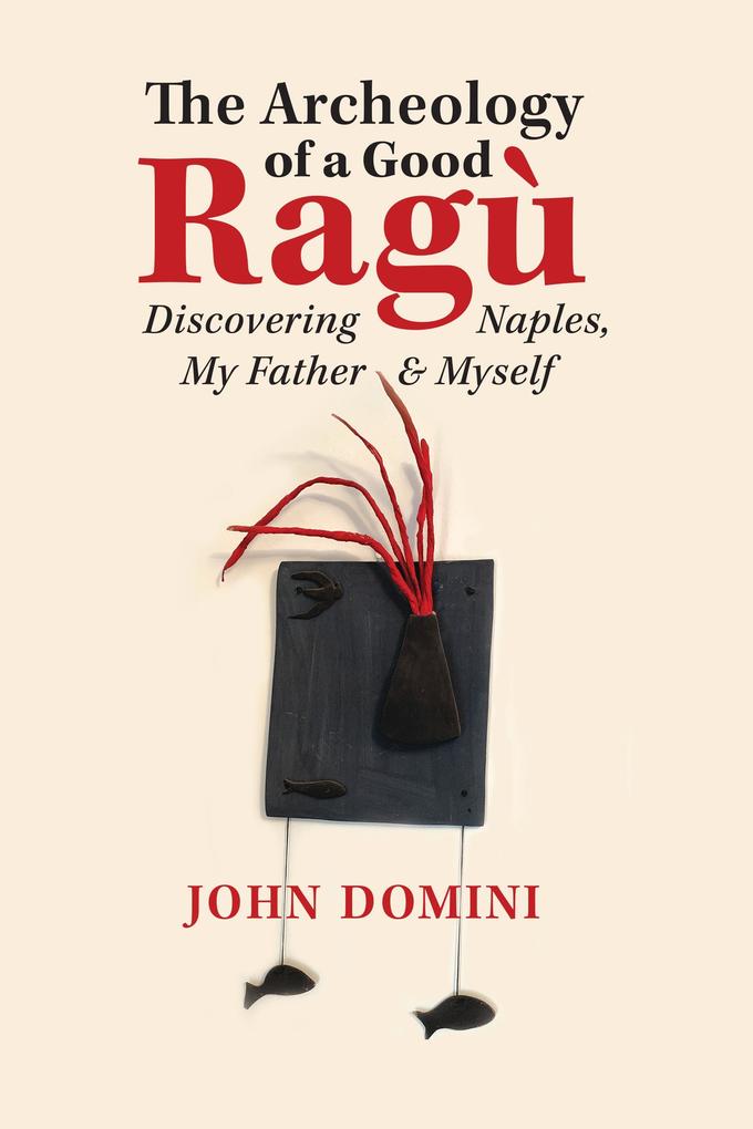 The Archeology of a Good Ragù