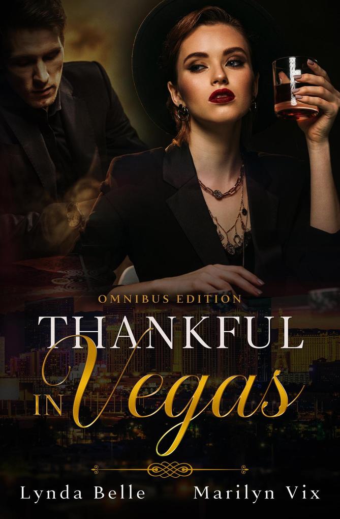 Thankful in Vegas Omnibus Edition (Thankful In Vegas series)